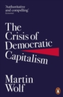 The Crisis of Democratic Capitalism - eBook