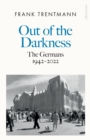 Out of the Darkness : The Germans, 1942-2022 - Book