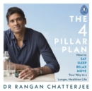 The 4 Pillar Plan : How to Relax, Eat, Move and Sleep Your Way to a Longer, Healthier Life - eAudiobook