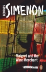 Maigret and the Wine Merchant : Inspector Maigret #71 - Book