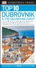 Top 10 Dubrovnik and the Dalmatian Coast - eBook