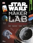 Star Wars Maker Lab : 20 Galactic Science Projects - Book