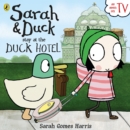 Sarah and Duck Stay at the Duck Hotel - eBook