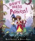 Don't Mess with a Princess - Book