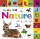 My First Nature Let's Go Exploring - Book