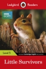 Ladybird Readers Level 5 - BBC Earth - Little Survivors (ELT Graded Reader) - Book