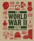 The World War II Book : Big Ideas Simply Explained - Book