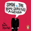 Simon vs. the Homo Sapiens Agenda - eAudiobook