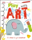 Play With Art : It's Time to Get Creative! - eBook