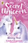 My Secret Unicorn: Rising Star - Book