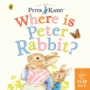 Where is Peter Rabbit? : Lift the Flap Book - Book