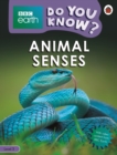Do You Know? Level 3 - BBC Earth Animal Senses - Book