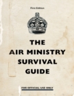 The Air Ministry Survival Guide - Book
