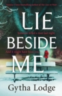 Lie Beside Me : The twisty and gripping psychological thriller from the Richard & Judy bestselling author - Book