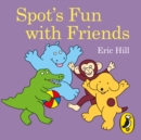 Spot's Fun with Friends - eAudiobook