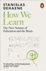 How We Learn : The New Science of Education and the Brain - eBook