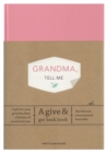 Grandma, Tell Me : A Give & Get Back Book - Book