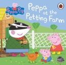 Peppa Pig: Peppa at the Petting Farm - Book