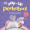 Pop-Up Peekaboo! Unicorn - Book