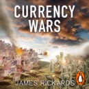 Currency Wars : The Making of the Next Global Crisis - eAudiobook