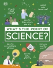 What's the Point of Science? - Book