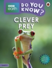 Do You Know? Level 3 – BBC Earth Clever Prey - Book