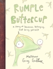Rumple Buttercup: A story of bananas, belonging and being yourself - Book