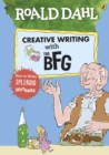 Roald Dahl's Creative Writing with The BFG: How to Write Splendid Settings - Book