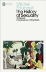The History of Sexuality: 4 : Confessions of the Flesh - eBook