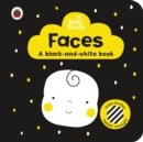 Baby Touch: Faces: a black-and white-book - Book