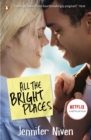 All the Bright Places : Film Tie-In - Book