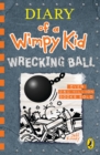 Diary of a Wimpy Kid: Wrecking Ball (Book 14) - Book
