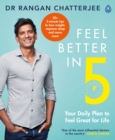 Feel Better In 5 : Your Daily Plan to Feel Great for Life - Book