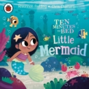 Ten Minutes to Bed: Little Mermaid - eAudiobook
