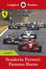 Ladybird Readers Level 5 - Ferrari - Famous Races (ELT Graded Reader) - Book