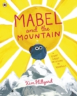 Mabel and the Mountain : a story about believing in yourself - eBook