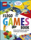 The LEGO Games Book : 50 fun brainteasers, games, challenges, and puzzles! - Book