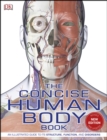 The Concise Human Body Book : An illustrated guide to its structure, function and disorders - eBook