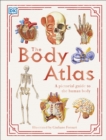 The Body Atlas : A Pictorial Guide to the Human Body - Book