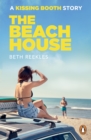 The Beach House : A Kissing Booth Story - eBook
