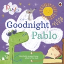 Pablo: Goodnight Pablo - Book