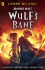 Brother Wulf: Wulf's Bane - Book