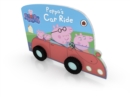 Peppa Pig: Peppa's Car Ride - Book