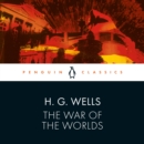 The War of the Worlds : Penguin Classics - eAudiobook
