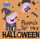 Peppa Pig: Peppa's Spooky Halloween - eBook