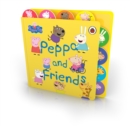 Peppa Pig: Peppa and Friends : Tabbed Board Book - Book
