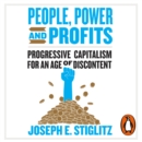 People, Power, and Profits : Progressive Capitalism for an Age of Discontent - eAudiobook