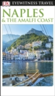 DK Eyewitness Naples and the Amalfi Coast - eBook