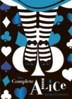 The Complete Alice: V&A Collector's Edition - Book