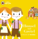 Little Pop-Ups: Hansel and Gretel : A Book of Words - Book